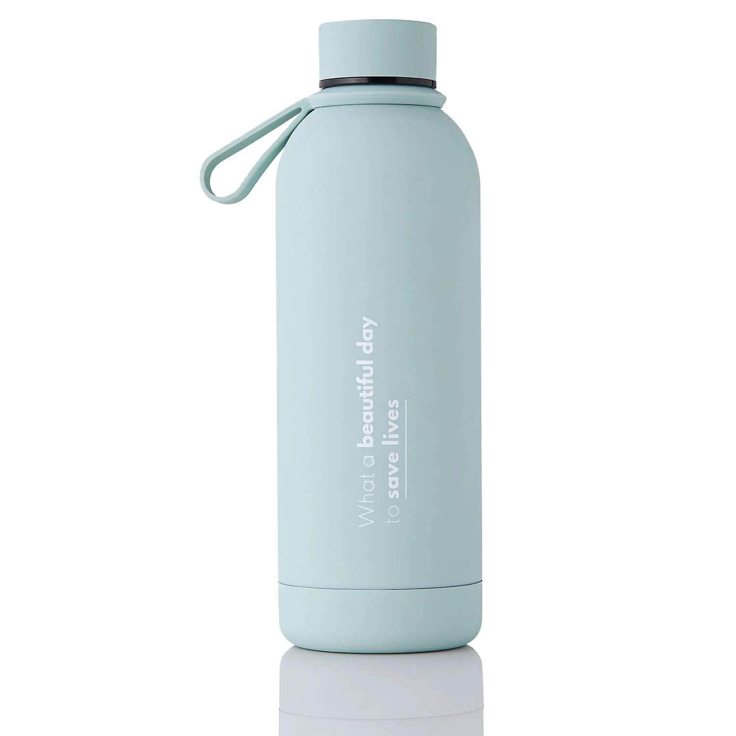 Butelka Termiczna SAGE GREEN - WHAT A BEAUTIFUL DAY TO SAVE LIVES
