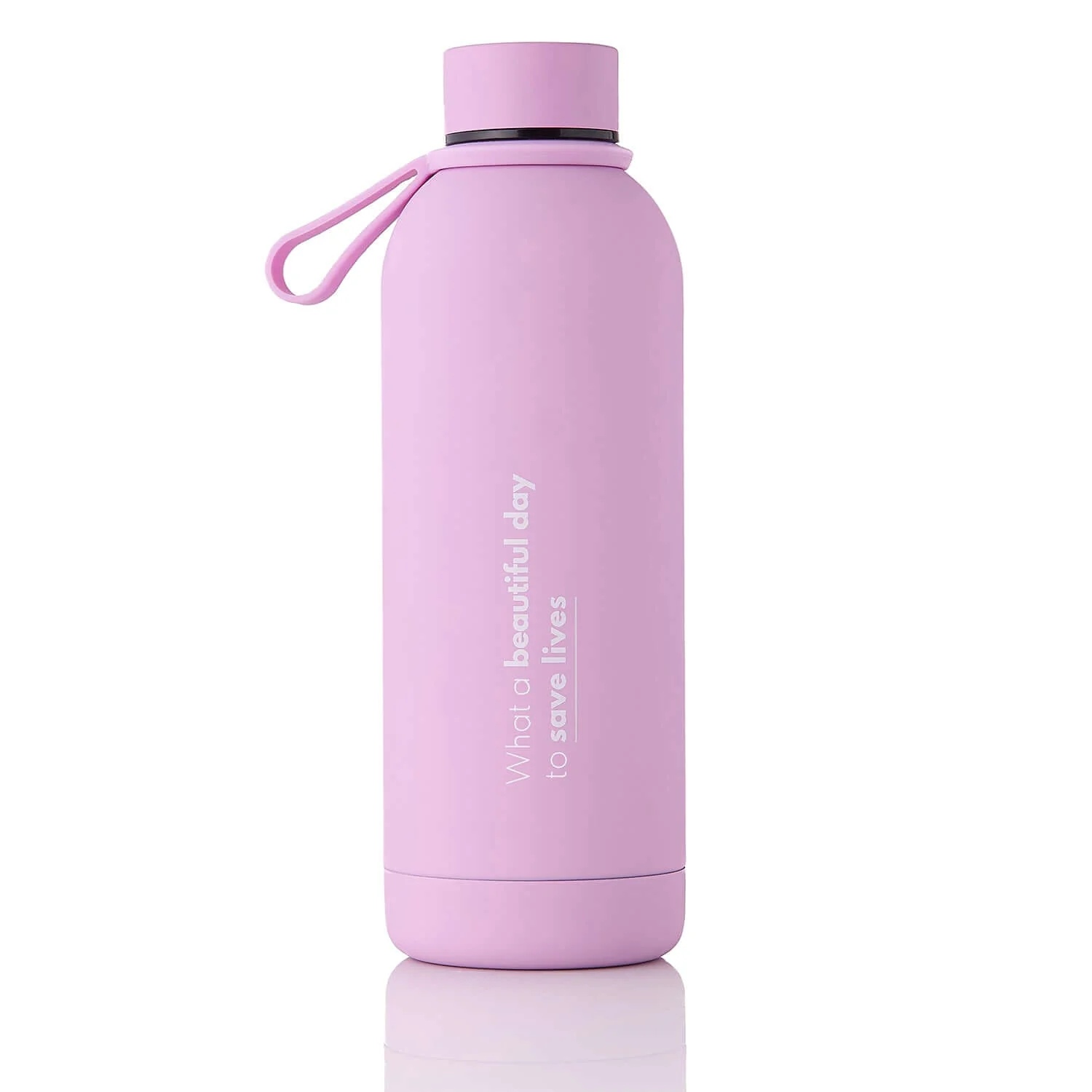 Butelka Termiczna SWEET PINK - WHAT A BEAUTIFUL DAY TO SAVE LIVES